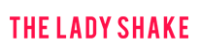 The Lady Shake Australia Coupon Codes & Deals March 2024